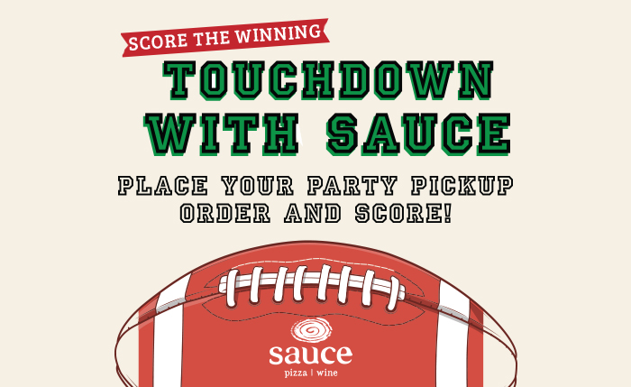 Touchdown with Sauce - place your party pickup order and score!