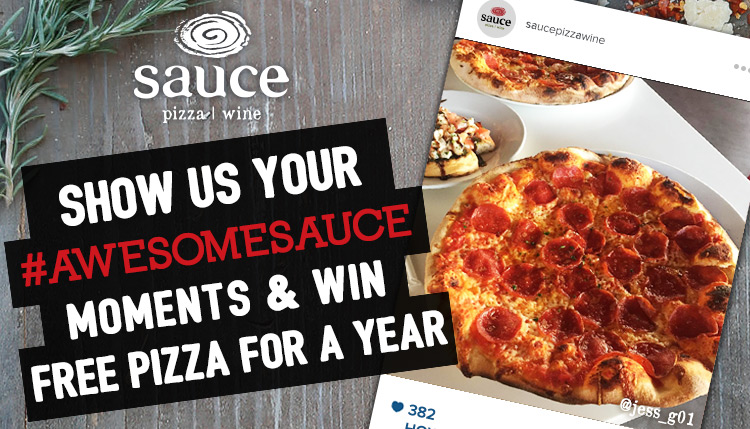 Shot us your #awesomesauce moments & win free pizza for a year