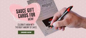 Sauce gift cards for mom