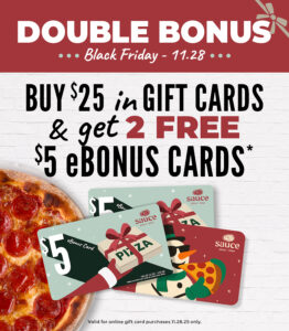 Sauce Pizza and Wine Black Friday Double Bonus Gift Cards