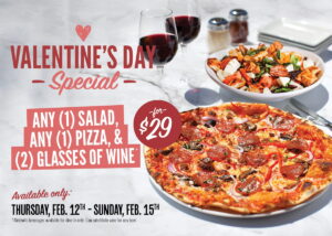 Pizza, salad, and wine all displayed to promote the Sauce Pizza and Wine Valentine's Day special.