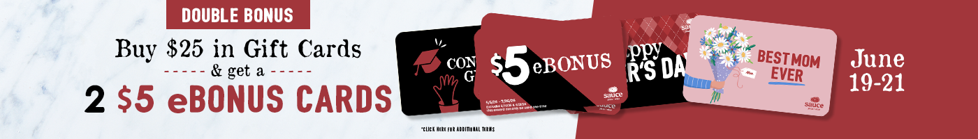 Buy $25 gift card, get 2 $5 eBonus cards.