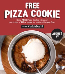A warm, gooey pizza cookie topped with vanilla ice cream to promote the Free Pizza Cookie on August 4th for Sauce Pizza and Wine's cookie day promotion.