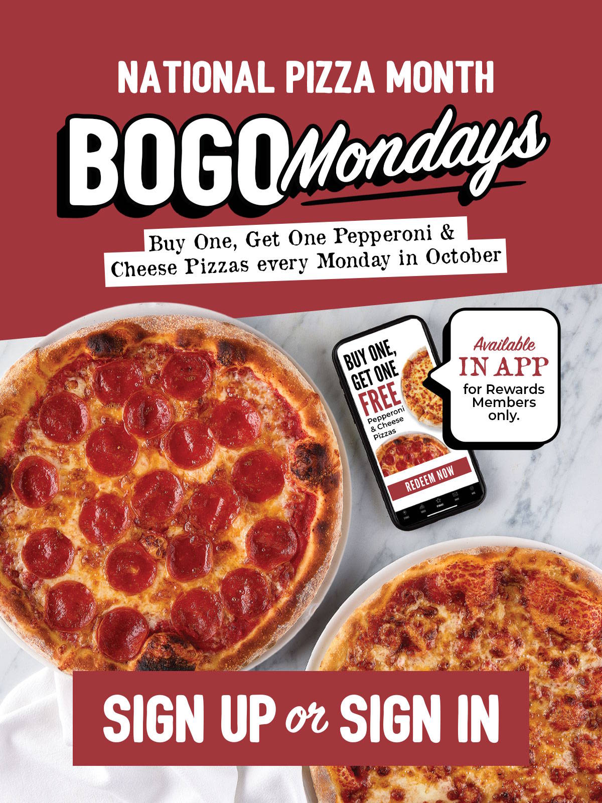 A pepperoni pizza and a cheese pizza are shown next to the Sauce Pizza and Wine App to promote the Buy One Get One free promotion for National Pizza Month.